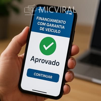 financiamento com garantia de veículo